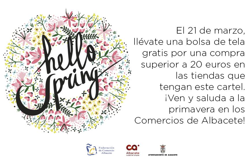 NUEVA CAMPAÑA DE PROMOCION AL COMERCIO de ALBACETE: HELLO SPRING!